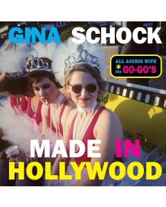 Made In Hollywood. Access With Go-Gos Hardback Book