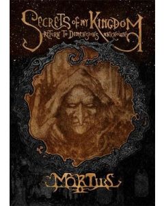 SECRETS OF MY KINGDOM: RETURN TO DIMENSIONS UNKNOWN