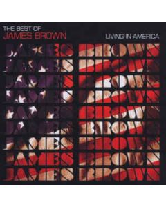 Living In America (The Best Of James Brown)