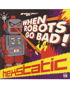 When Robots Go Bad!