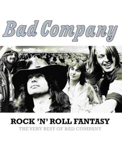 Rock 'n' Roll Fantasy The Very Best Of Bad Company