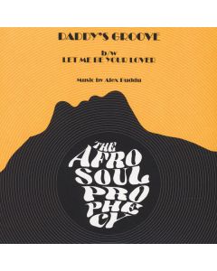 Daddy’s Groove / Let me Be Your Lover
