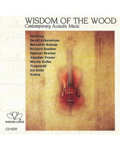 Wisdom Of The Wood (Contemporary Acoustic Music)