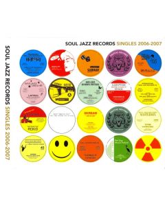 Soul Jazz Records: Singles 2006-2007