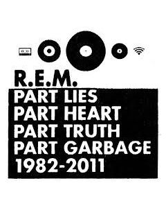 Part Lies Part Heart Part Truth Part Garbage 1982 - 2011