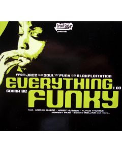 Everything I Do Gonna Be Funky