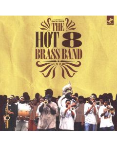 Rock With The Hot 8