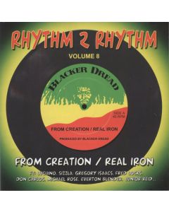 Rhythm 2 Rhythm Volume 8: From Creation / Real Iron