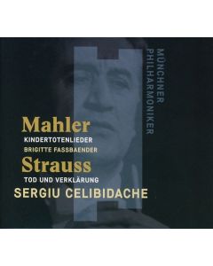 Kindertotenlieder / Tod Und Verklärung