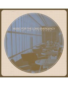 Music For The Long Emergency