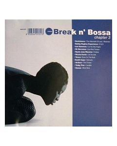 Break N' Bossa Chapter 3