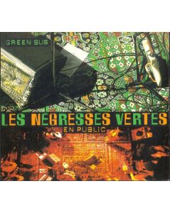 Green Bus (Les Negresses Vertes En Public)
