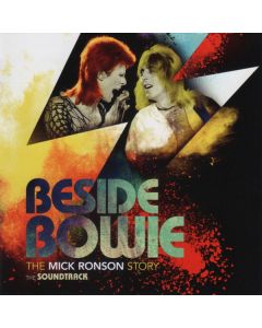 Beside Bowie: The Mick Ronson Story The Soundtrack