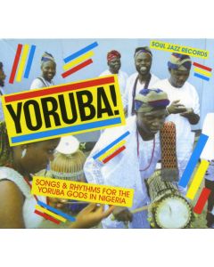 Yoruba! Songs & Rhythms For The Yoruba Gods In Nigeria