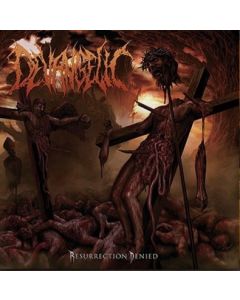 Resurrection Denied