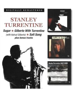 Sugar / Gilberto With Turrentine / Salt Song