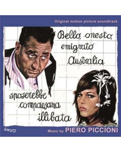 Bello, Onesto, Emigrato, Australia Sposerebbe Compaesana Illibata (Colonna Sonora Originale Del Film)