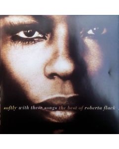 Softly With These Songs The Best Of Roberta Flack