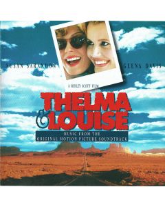 Thelma & Louise - Music From The Original Motion Picture Soundtrack