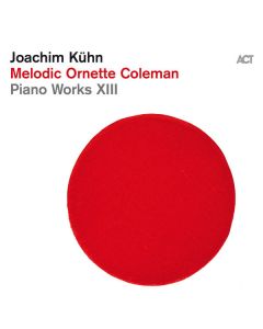 Melodic Ornette Coleman - Piano Works XIII