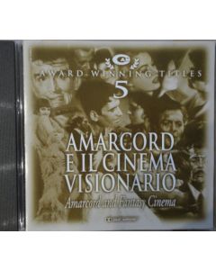 Amarcord E Il Cinema Visionario (Amarcord And Fantasy Cinema)