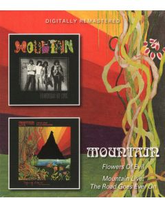 Flowers Of Evil / Mountain Live: The Road Goes Ever On
