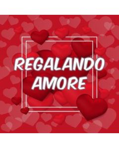 Regalando Amore