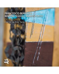 Dear John - Live At Le Due Terre Vinery