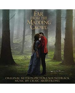 Far From The Madding Crowd (Original Motion Picture Soundtrack)