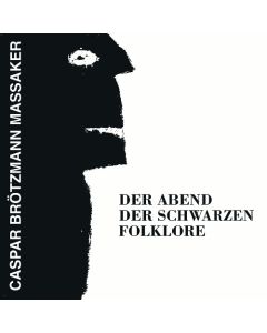 Der Abend Der Schwarzen Folklore