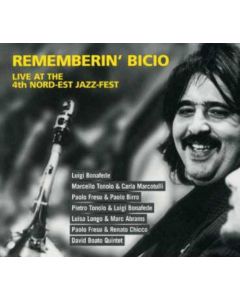 Rememberin' Bicio (Live At The 4th Nord-Est Jazz-Fest)
