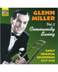Glenn Miller Vol. 2 - Community Swing - Early Original Recordings 1937-1938