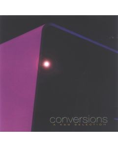 Conversions - A K&D Selection