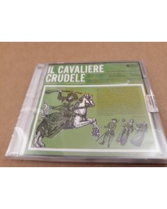 Il Cavaliere Crudele
