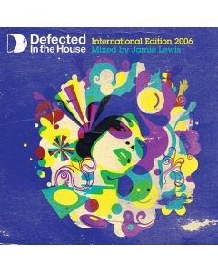 Defected In The House - International Edition 2006