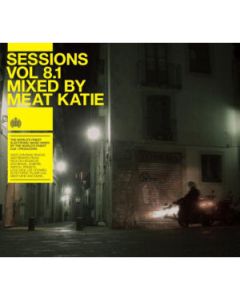 Sessions Vol. 8.1 Mixed By Meat Katie