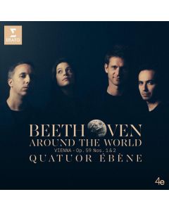 Beethoven Around The World - Vienna, Op. 59 Nos. 1 & 2