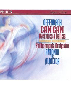 Can Can • Overtures & Ballets: Original Versions • Originalfassungen