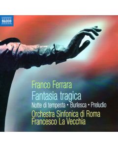 Fantasia Tragica / Notte Di Tempesta / Burlesca / Preludio