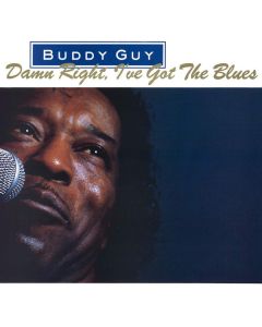 Damn Right, I've Got The Blues