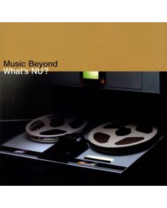 What’s Nu? Music Beyond
