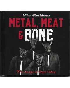 Metal, Meat & Bone (The Songs Of Dyin' Dog)