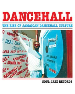 Dancehall (The Rise Of Jamaican Dancehall Culture)