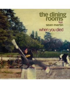 When You Died (feat. Sean Martin)