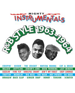 Mighty Instrumentals R&B Style 1963-1964