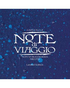Note Di Viaggio Capitolo 2: Non Vi Succedera Niente