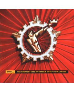 Bang!... The Greatest Hits Of Frankie Goes To Hollywood