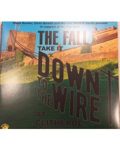 Take It Down To The Wire At Clitheroe Castle