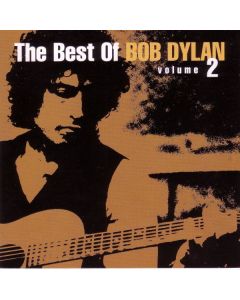 The Best Of Bob Dylan Volume 2