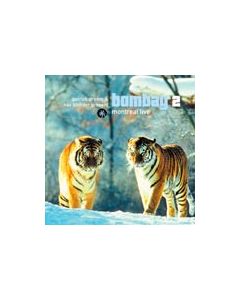 Bombay 2 - Montreal Live